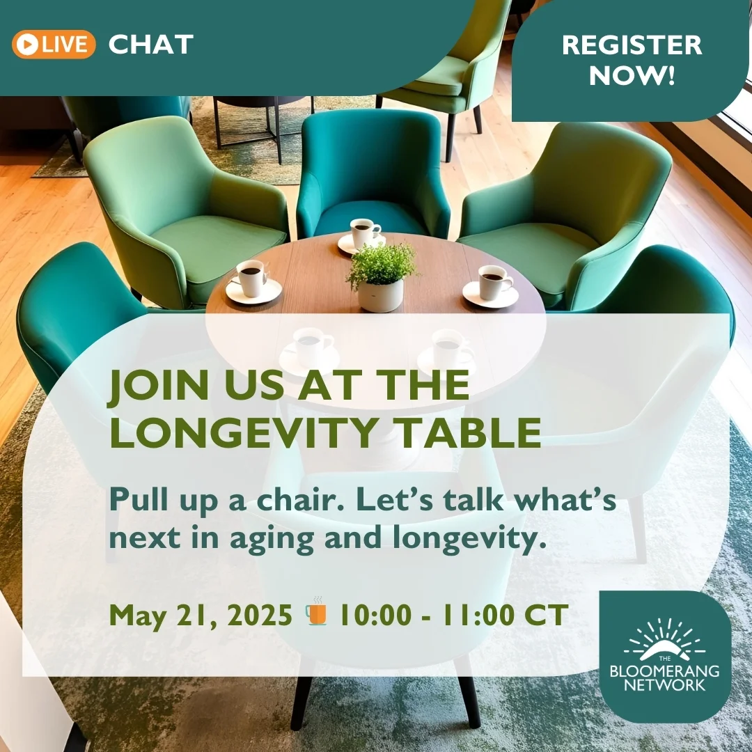 The Longevity Table: Pull up a chair. Let's talk what's next in aging and longevity.